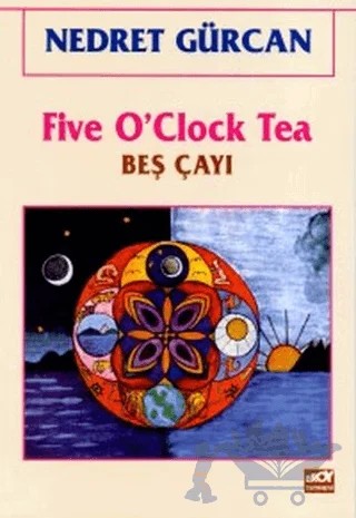 Five O’Clock Tea Beş Çayı – Nedret Gürcan – Broy Yayınları kitap kapağı