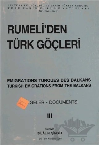 Rumeli'den Türk Göçleri Cilt: 3 – Bilal N. Şimşir – Türk Tarih Kurumu Yayınları kitap kapağı