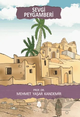 Sevgi Peygamberi – Mehmet Yaşar Kandemir – Tahlil Yayınları kitap kapağı