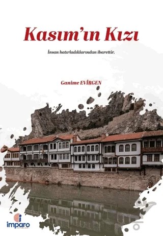 Kasım'ın Kızı – Ganime Evirgen – İmparo Yayınları kitap kapağı