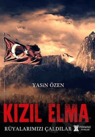 Kızıl Elma – Yasin Özen – Pergole Yayınları kitap kapağı
