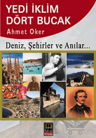 Yedi İklim Dört Bucak – Ahmet Oker – Babıali Kitaplığı kitap kapağı