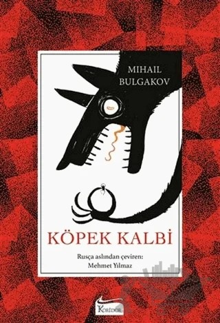 Köpek Kalbi (Bez Ciltli) – Mihail Afanasyeviç Bulgakov, Mihail Afansyeviç Bulgakov – Koridor Yayıncılık kitap kapağı