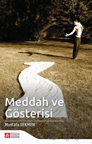 Meddah ve Gösterisi – Mustafa Sekmen – Pegem Akademi Yayıncılık kitap kapağı