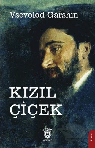 Kızıl Çiçek – Vsevolod Garshin – Dorlion Yayınları kitap kapağı