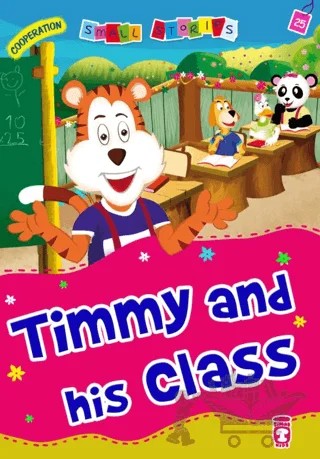 Timmy and his Class – Nalan Aktaş Sönmez – Timaş Publishing kitap kapağı