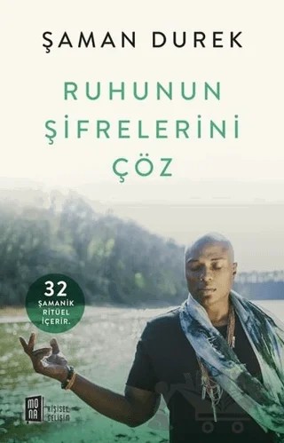 Ruhunun Şifrelerini Çöz – Shaman Durek – Mona Kitap kitap kapağı