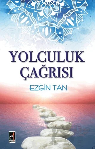 Yolculuk Çağrısı – Ezgin Tan – Onbir Yayınları kitap kapağı