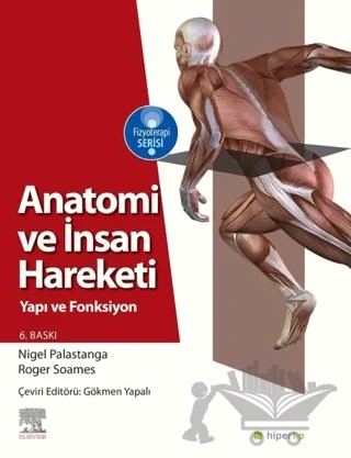 Anatomi ve İnsan Hareketi – Nigel Palastanga, Roger Soames – Hiper Tıp kitap kapağı