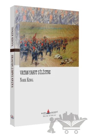 Vatan Yahut Silistre – Namık Kemal – Katip Yayınları kitap kapağı