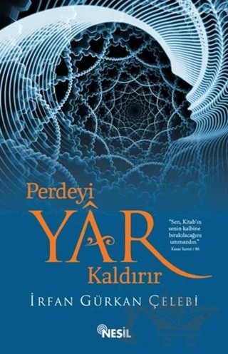 Perdeyi Yar Kaldırır – İrfan Gürkan Çelebi – Nesil Yayınları kitap kapağı