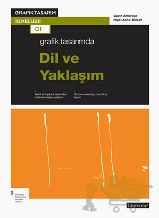 Grafik Tasarımında Dil ve Yaklaşım – Gavin Ambrose – Literatür Yayıncılık kitap kapağı