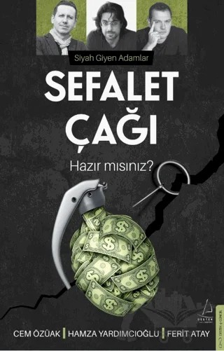 Sefalet Çağı – Cem Özüak, Hamza Yardımcıoğlu, Ferit Atay – Destek Yayınları kitap kapağı