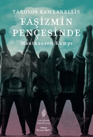 Faşizmin Pençesinde – Yakovos Kambanellis – Yordam Edebiyat kitap kapağı