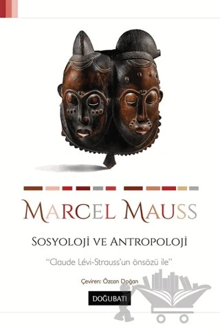 Sosyoloji ve Antropoloji – Marcel Mauss – Doğu Batı Yayınları kitap kapağı