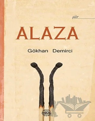 Alaza – Gökhan Demirci – Mühür Kitaplığı kitap kapağı