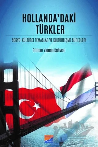Hollanda'daki Türkler – Gülhan Yaman Kahveci – Siyasal Kitabevi kitap kapağı