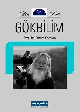 7'den 77'ye GÖKBİLİM – Ethem DERMAN (Prof.Dr.) – Papatya Bilim kitap kapağı