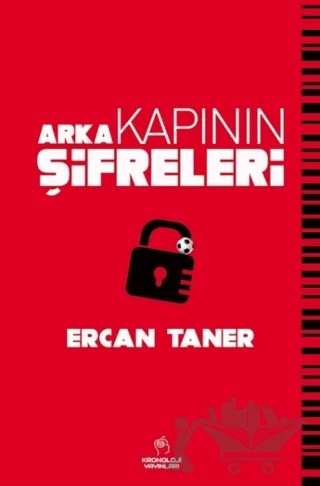 Arka Kapının Şifreleri – Ercan Taner – Kronoloji Yayınları kitap kapağı
