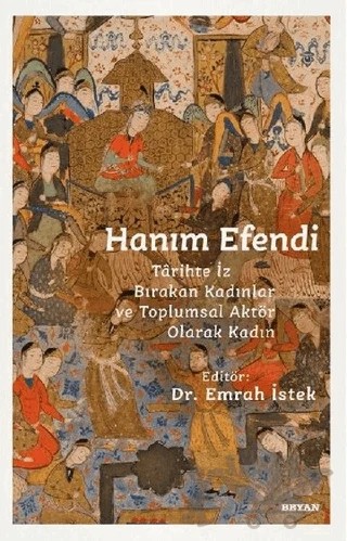 Hanım Efendi – Emrah İstek – Beyan Yayınları kitap kapağı