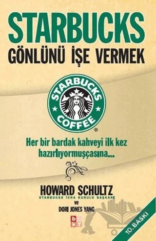 Starbucks – Dori Jones Yang, Howard Schultz – Babıali Kültür Yayıncılığı kitap kapağı