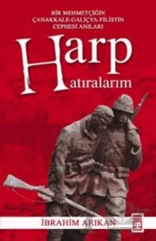 Harp Hatıralarım – İbrahim Arıkan – Timaş Yayınları kitap kapağı