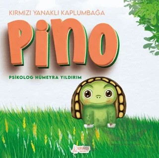 Kırmızı Yanaklı Kaplumbağa Pino – Hümeyra Yıldırım – Serüven Yayınevi kitap kapağı