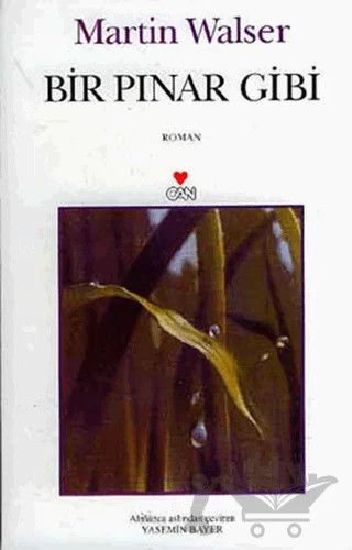 Bir Pınar Gibi – Martin Walser – Can Yayınları kitap kapağı