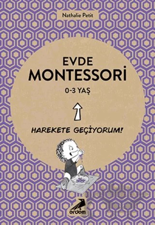 Evde Montessori 0-3 Yaş – Nathelie Petit – Erdem Çocuk kitap kapağı