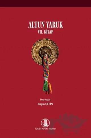Altun Yaruk 7. Kitap – Engin Çetin – Türk Dil Kurumu Yayınları kitap kapağı