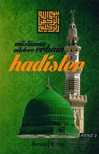 Müslüman Ailelere Erbain Hadisler – İsmail Çetin – Dilara Yayınları kitap kapağı