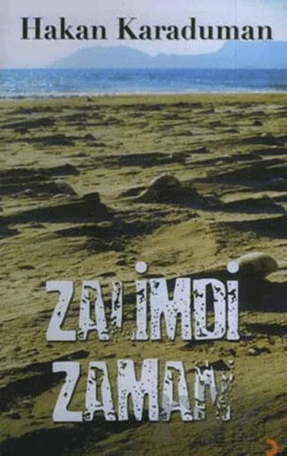 Zalimdi Zaman – Hakan Karaduman – Cinius Yayınları kitap kapağı