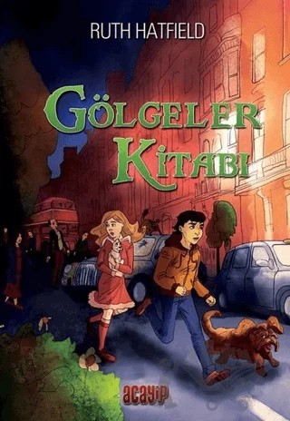 Gölgeler Kitabı – Ruth Hatfield – Acayip Kitaplar kitap kapağı