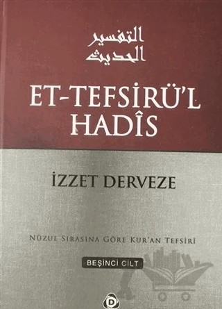 Et-Tefsirü'l Hadis 5.Cilt – İzzet Derveze – Düşün Yayıncılık kitap kapağı