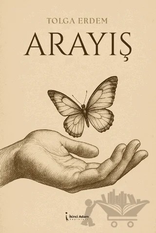 Arayış – Tolga Erdem – İkinci Adam Yayınları kitap kapağı