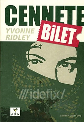 Cennete Bilet – Yvonne Ridley – Ark Kitapları kitap kapağı