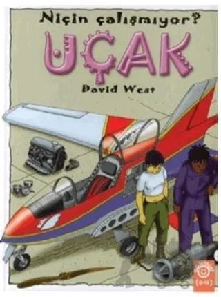 Uçak Niçin Çalışmıyor? – David West – Optimist Kitap kitap kapağı