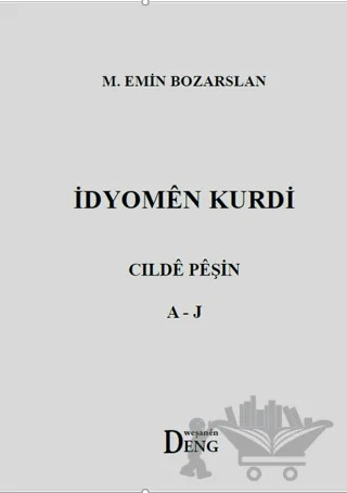 İdyomen Kurdi - Cılde Peşin A-J – M. Emin Bozarslan – Deng Yayınları kitap kapağı
