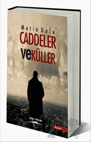 Caddeler ve Küller – Metin Dolu – Sokak Kitapları Yayınları kitap kapağı
