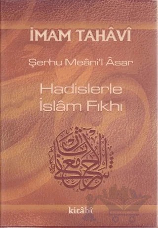 Hadislerle İslam Fıkhı 7 Cilt Takım – Şerhu Meani'l Asar – Kitabi Yayınevi kitap kapağı