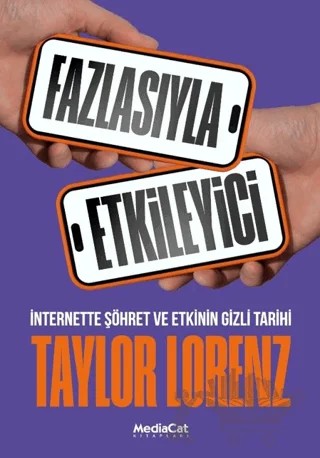 Fazlasıyla Etkileyici – Taylor Lorenz – MediaCat Kitapları kitap kapağı