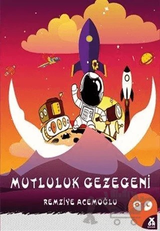 Mutluluk Gezegeni – Remziye Acemoğlu – X10 Kitap kitap kapağı