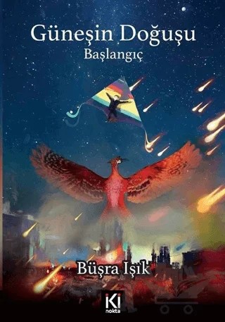 Güneşin Doğuşu – Büşra Işık – İki Nokta Kitabevi kitap kapağı