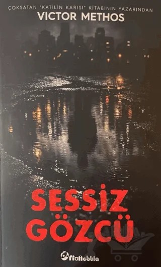 Sessiz Gözcü – Victor Methos – Orionebula Yayınevi kitap kapağı