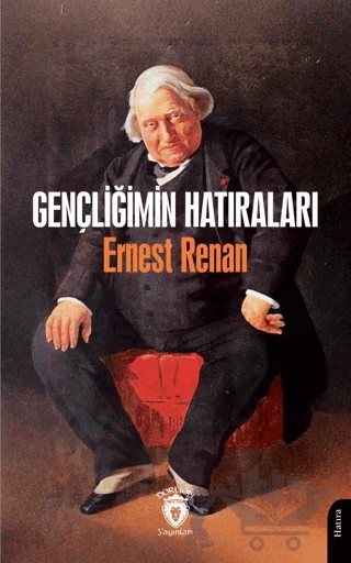 Gençliğimin Hatıraları – Ernest Renan – Dorlion Yayınları kitap kapağı