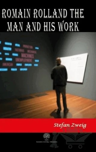Romain Rolland: The Man and His Work – Stefan Zweıg – Platanus Publishing kitap kapağı