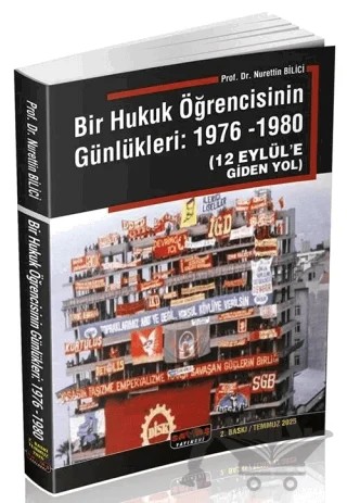12 Eylül'e Giden Yol Bir Hukuk Öğrencisinin Günlükleri 1976-1980 – Nurettin Bilici – Savaş Yayınevi kitap kapağı