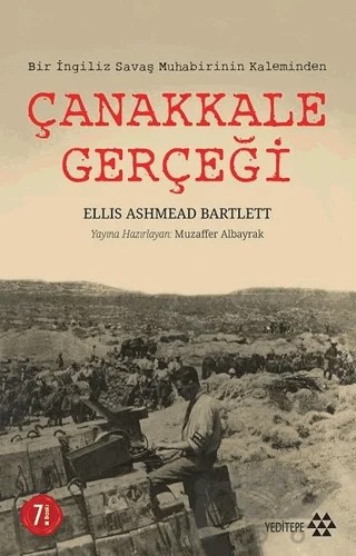 Çanakkale Gerçeği – Ellis Ashmead Bartlett – Yeditepe Yayınevi kitap kapağı