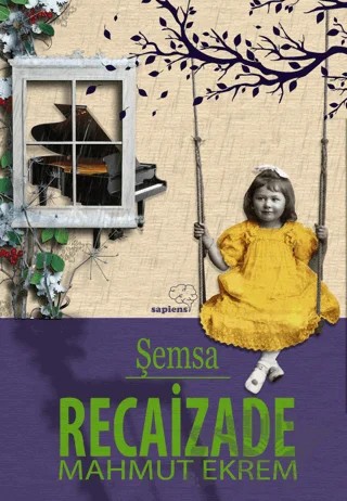 Şemsa – Recaizade Mahmut Ekrem – Sapiens Yayınları kitap kapağı
