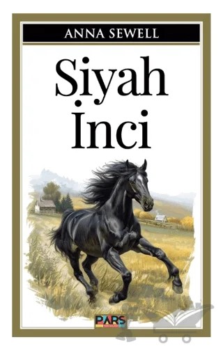 Siyah İnci – Anna Sewell – Pars Yayınları kitap kapağı